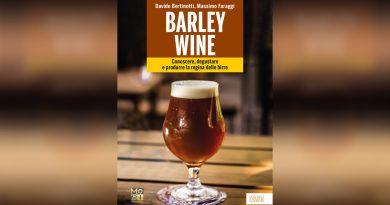 Copertina di Barley Wine Conoscere, degustare e produrre la regina delle birre