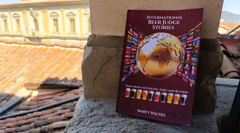 Copertina di International Beer Judge Stories: Tales From the Judging Table and Beyond di Marty Nachel.